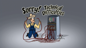 sorry-technical-difficulties-600x337-300x169
